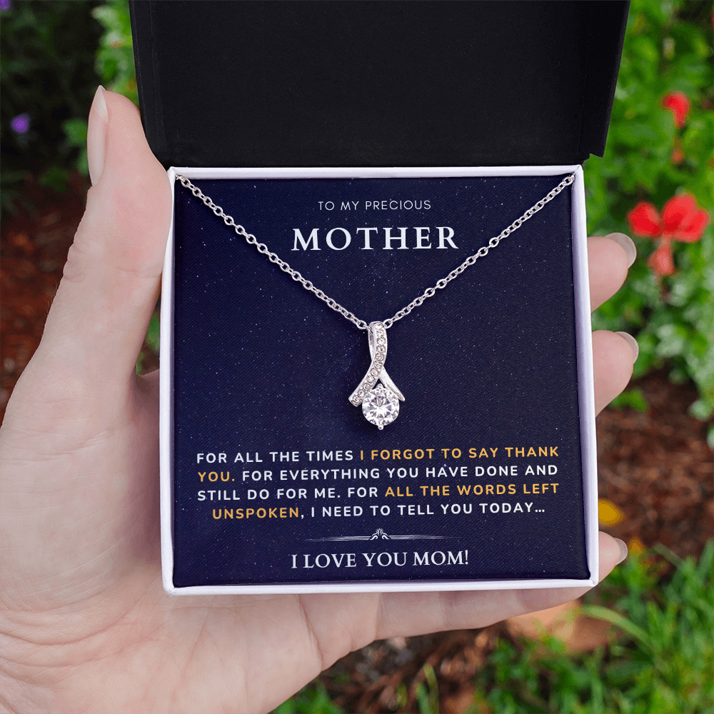 To my Mother - Forgot to say thank you - Alluring Beauty Necklace