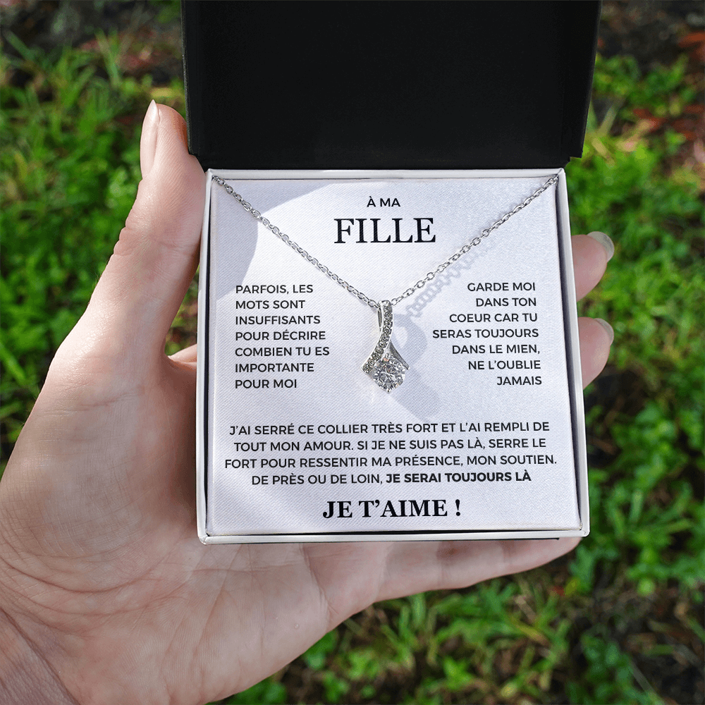 À ma Fille - je serai toujours là - Collier Alluring beauty