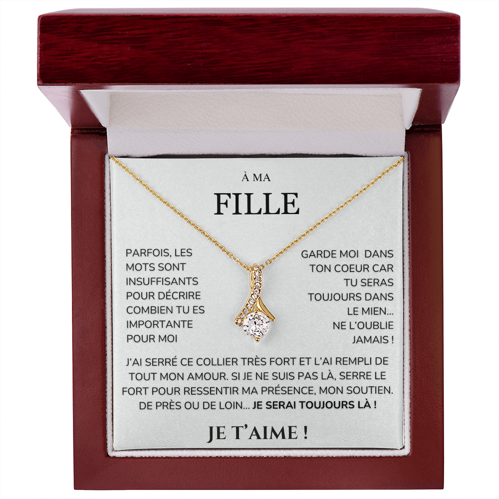 À ma Fille - les mots sont insuffisants - Collier Alluring Beauty