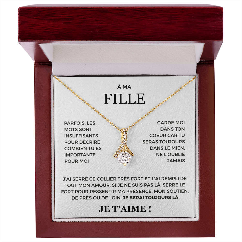 À ma Fille - je serai toujours là - Collier Alluring beauty