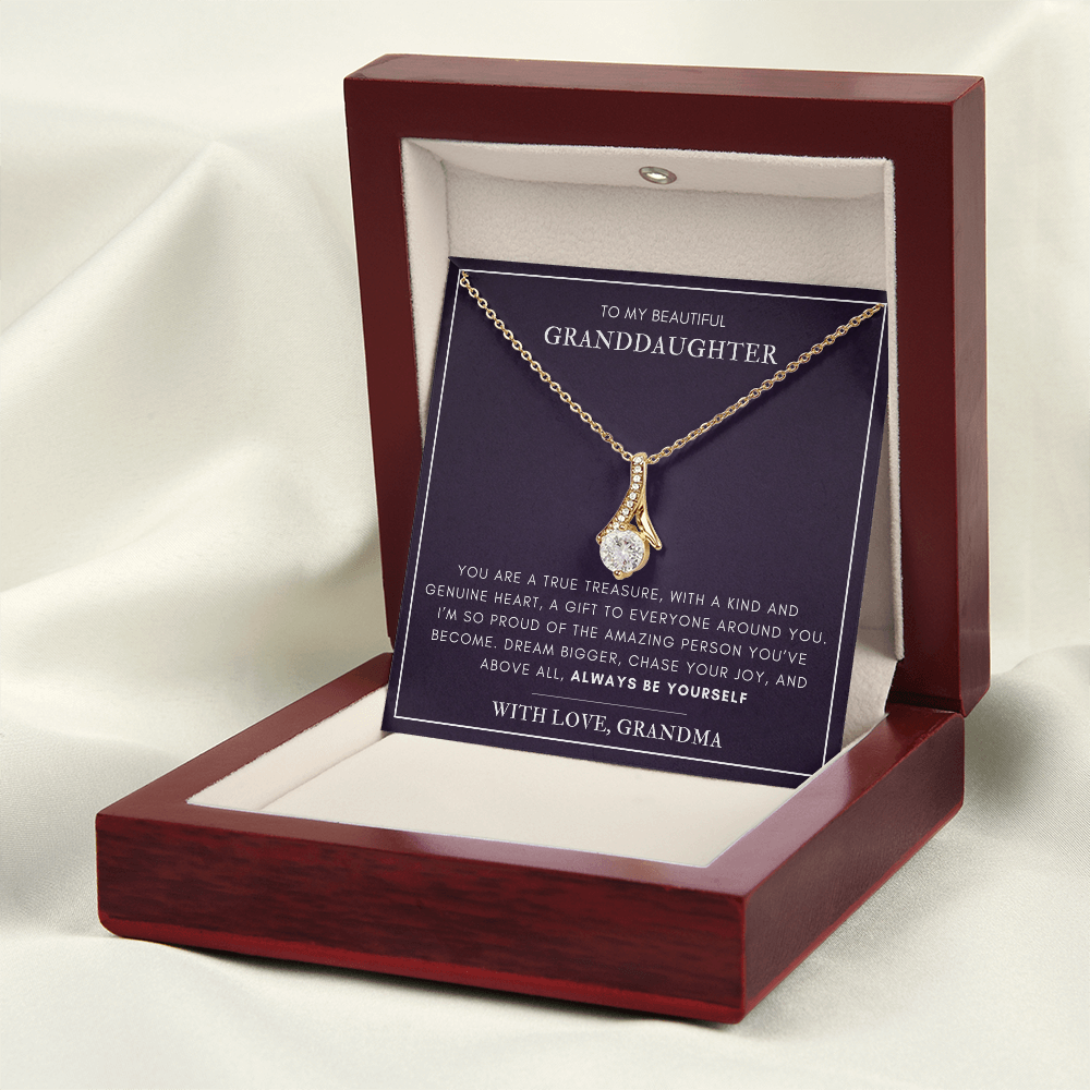 To my Granddaughter - A true treasure - Alluring Beauty Necklace