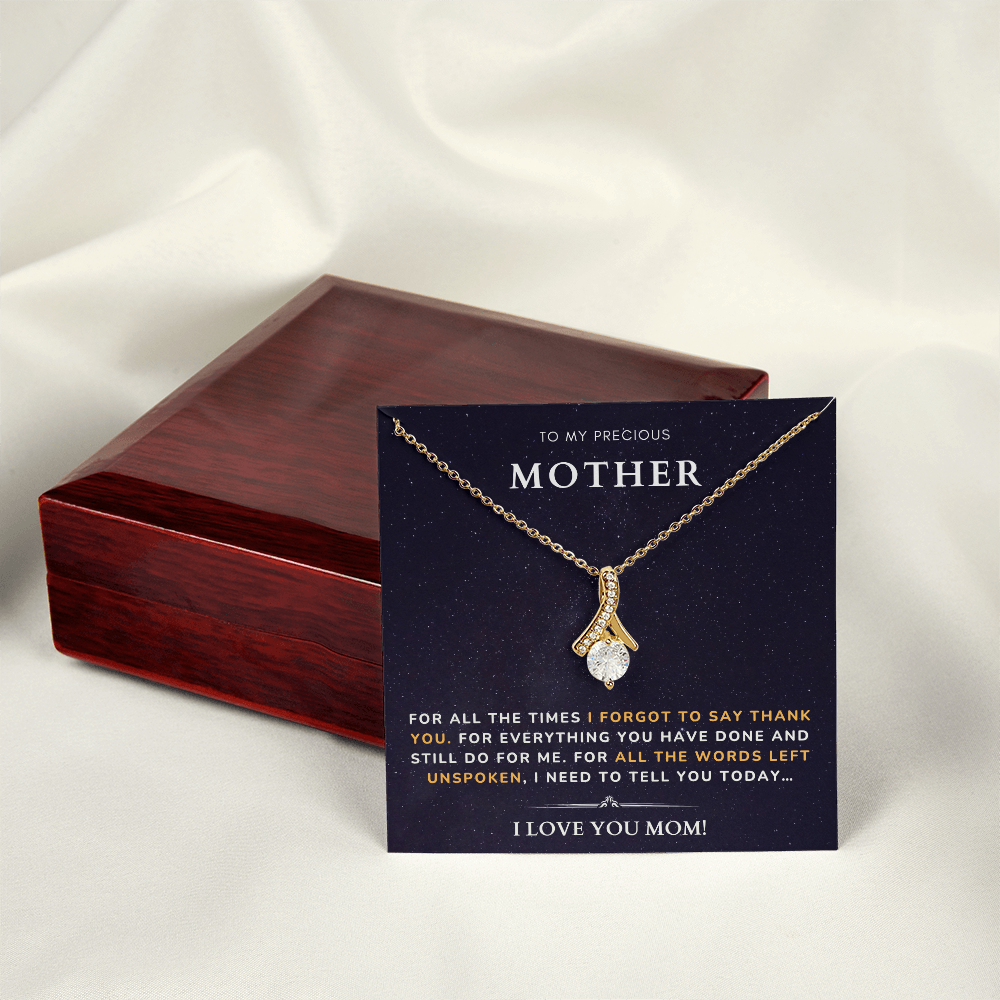 To my Mother - Forgot to say thank you - Alluring Beauty Necklace