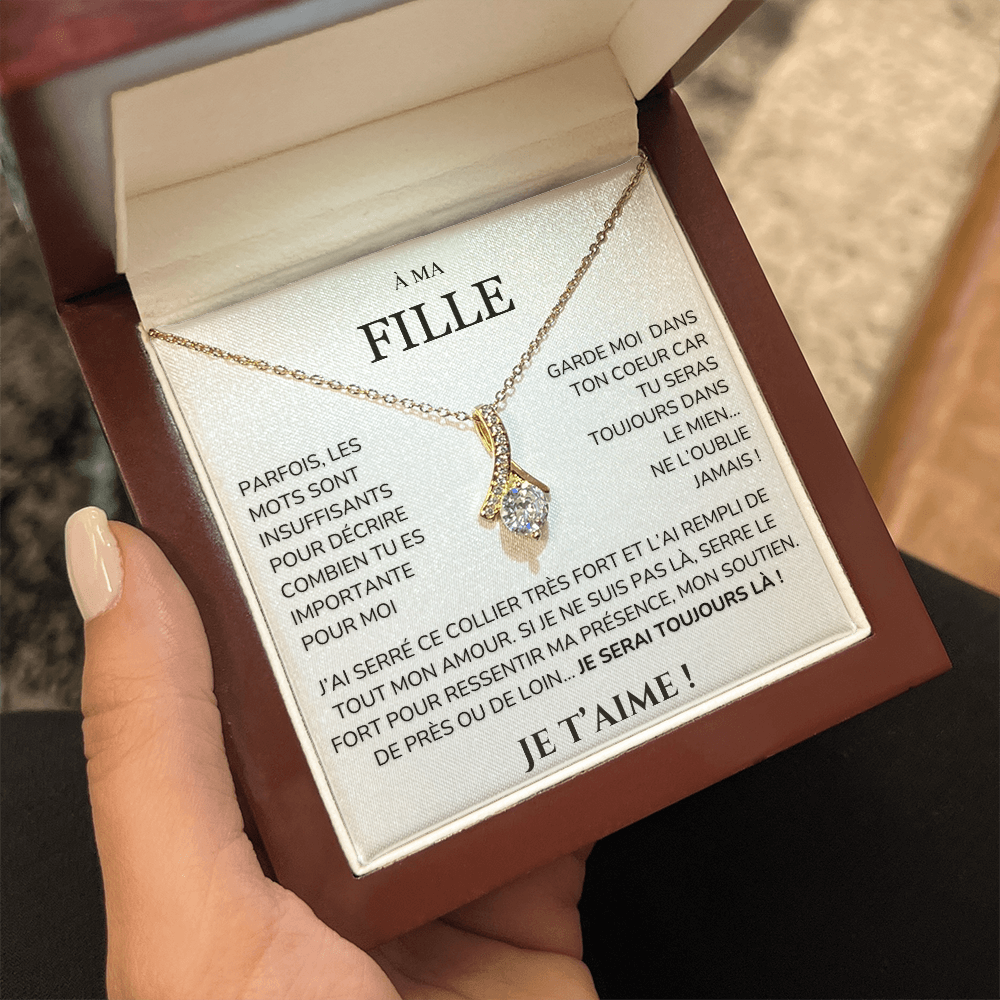 À ma Fille - les mots sont insuffisants - Collier Alluring Beauty