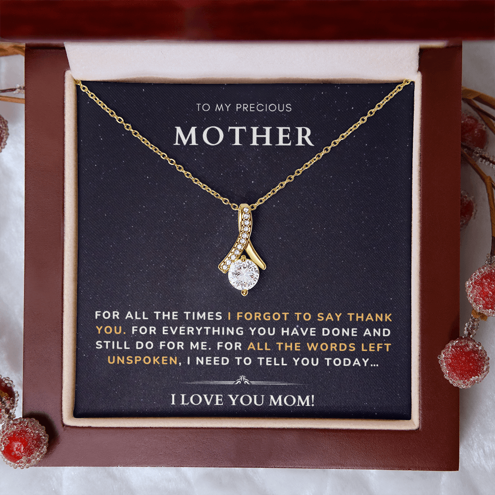 To my Mother - Forgot to say thank you - Alluring Beauty Necklace