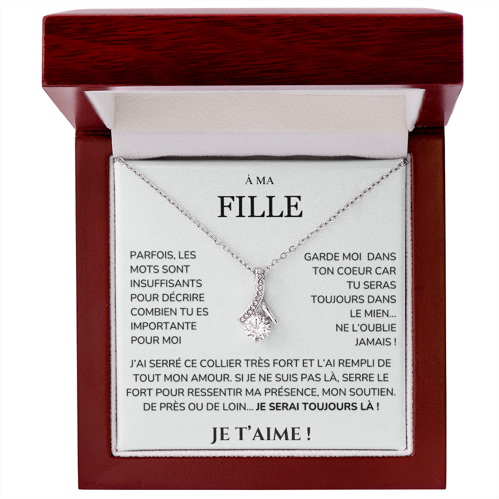 À ma Fille - les mots sont insuffisants - Collier Alluring Beauty