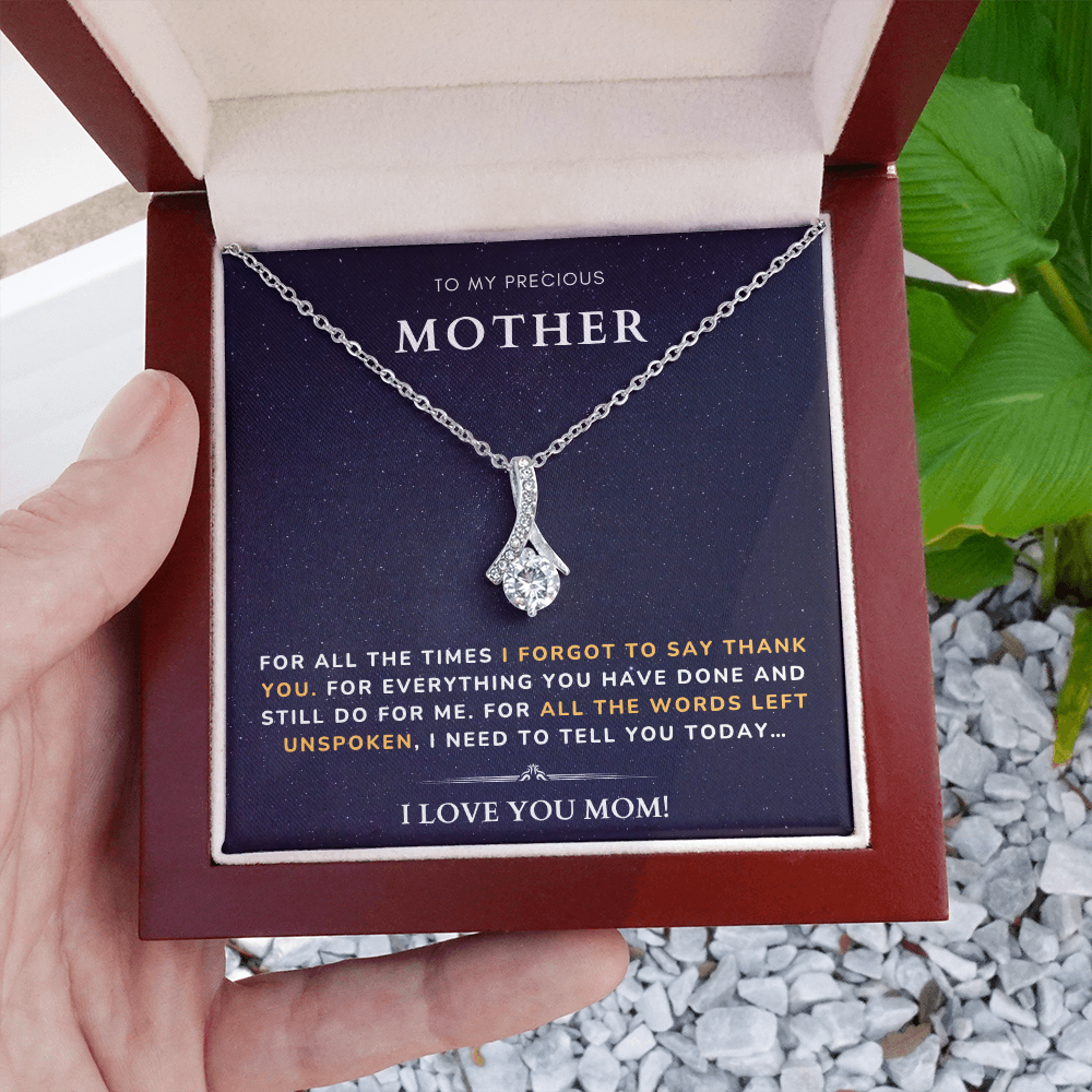To my Mother - Forgot to say thank you - Alluring Beauty Necklace