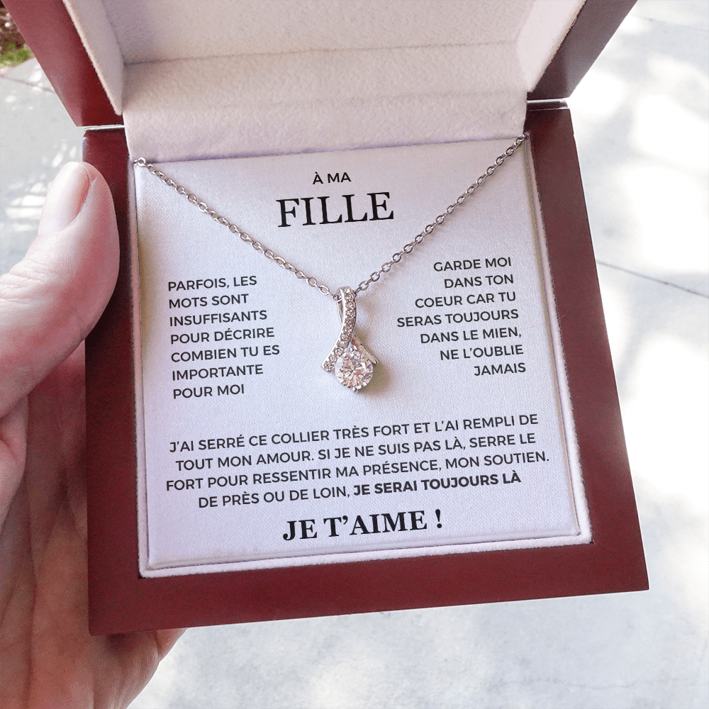 À ma Fille - je serai toujours là - Collier Alluring beauty