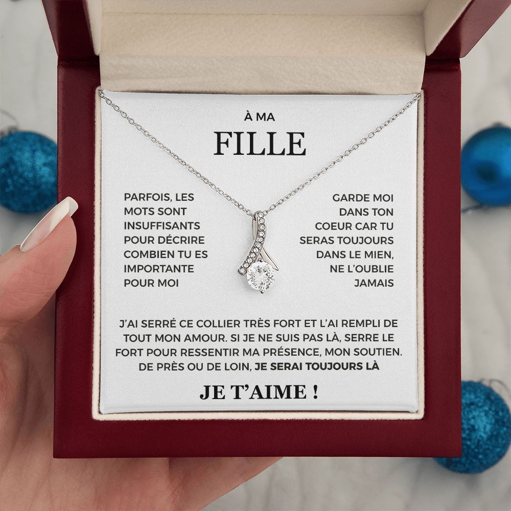 À ma Fille - je serai toujours là - Collier Alluring beauty