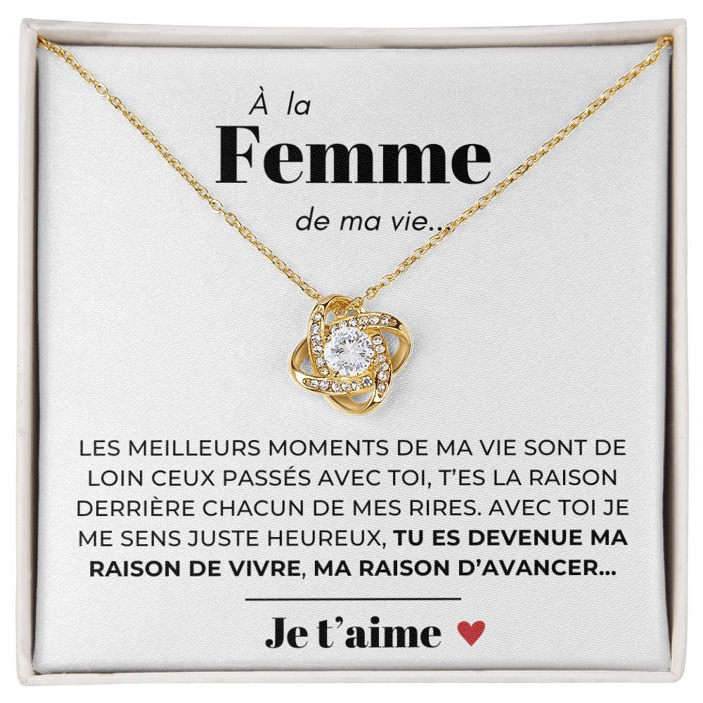 À ma Femme - Ma raison d'avancer -  Collier Love Knot