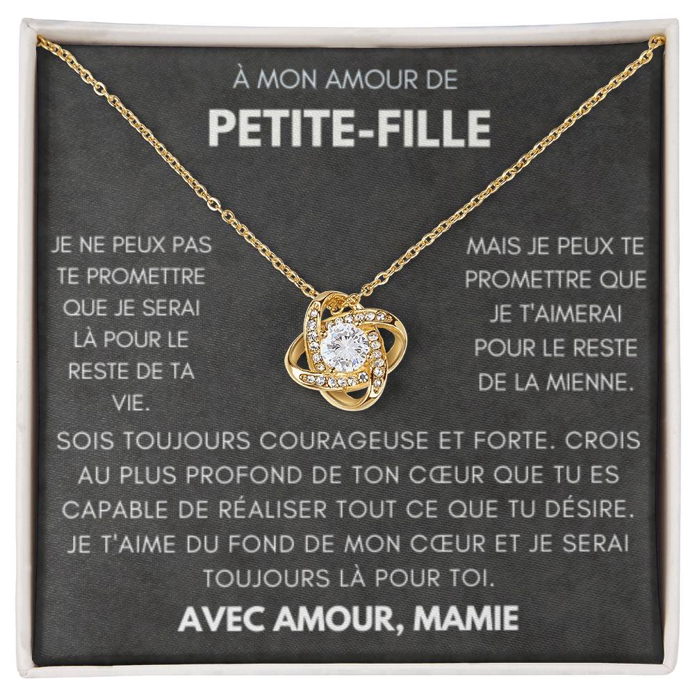 À ma Petite-Fille - Sois courageuse et forte - Collier Love Knot