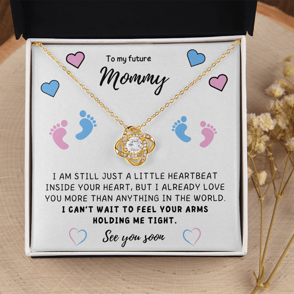 To my Mom - I can't wait to feel you - Love Knot Necklace