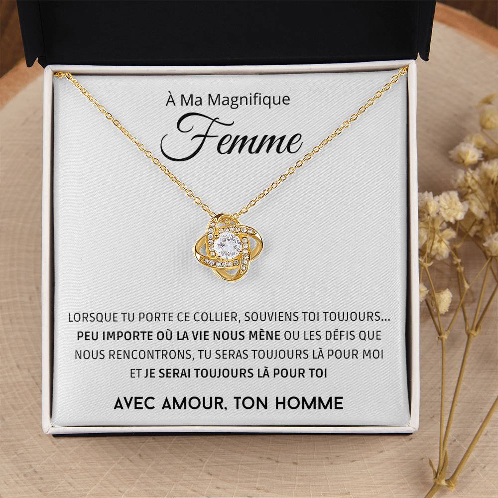 À ma Femme - Qu'importe où la vie nous mène - Collier Love Knot