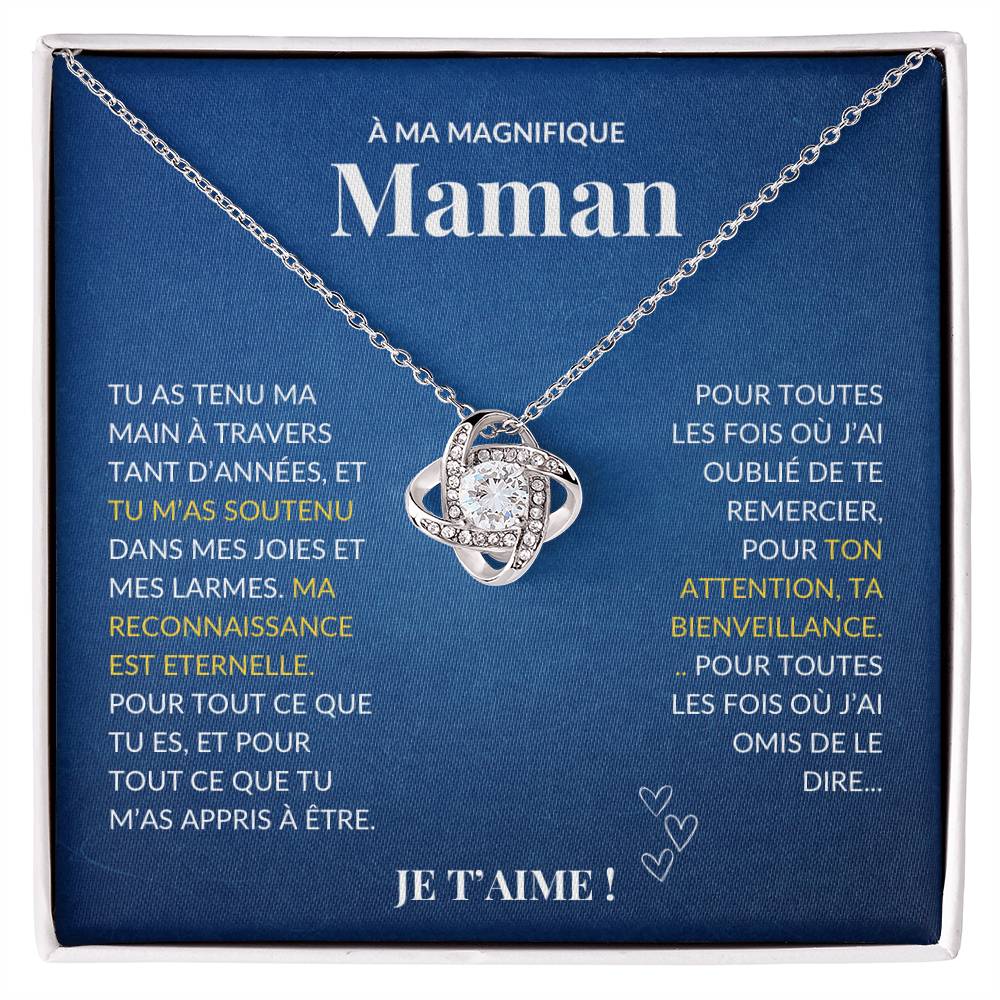 À ma Mère - Ma reconnaissance est éternelle - Collier Love Knot