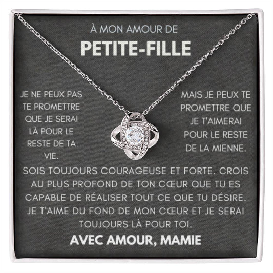 À ma Petite-Fille - Sois courageuse et forte - Collier Love Knot