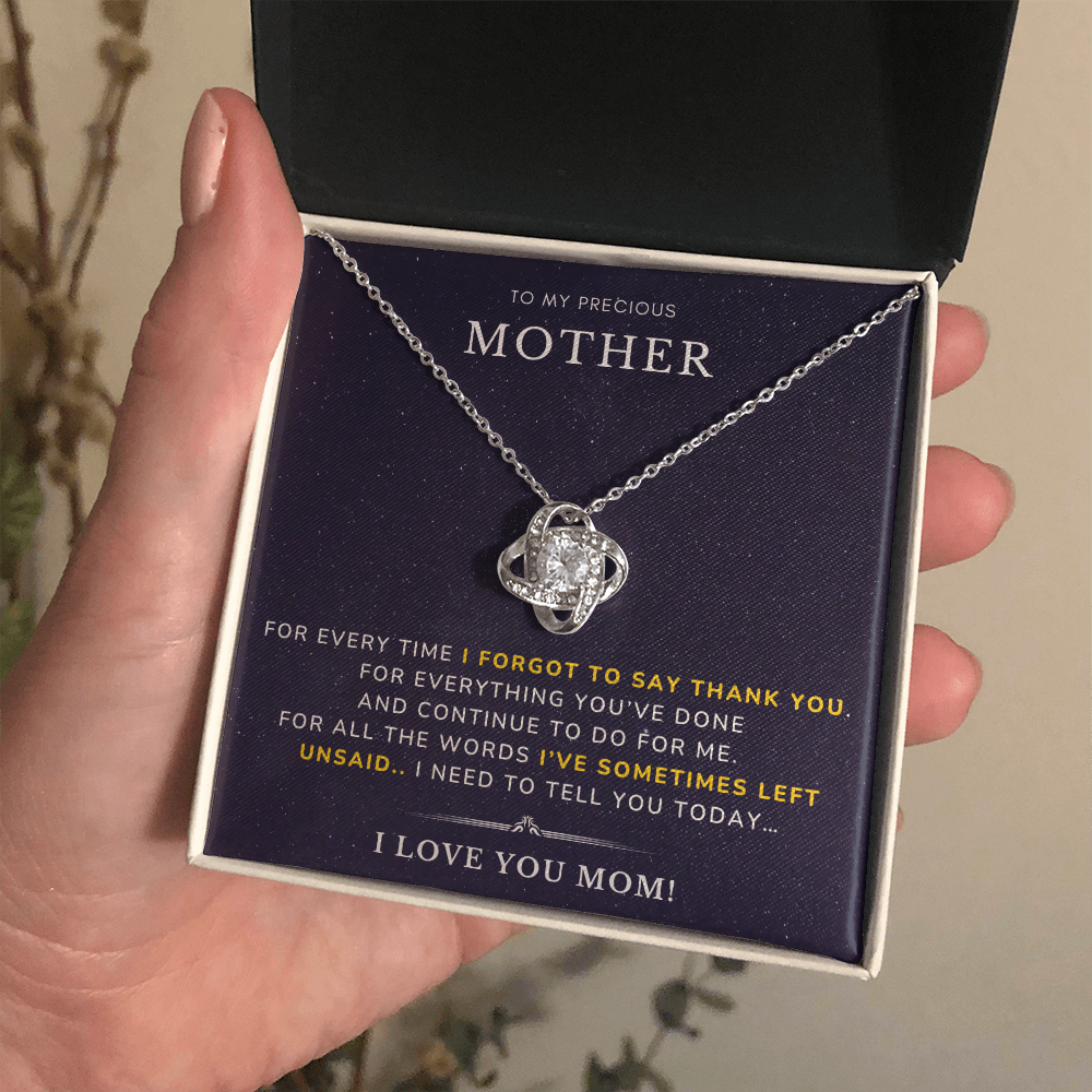 To my Mother - I forgot to say - Love Knot Necklace