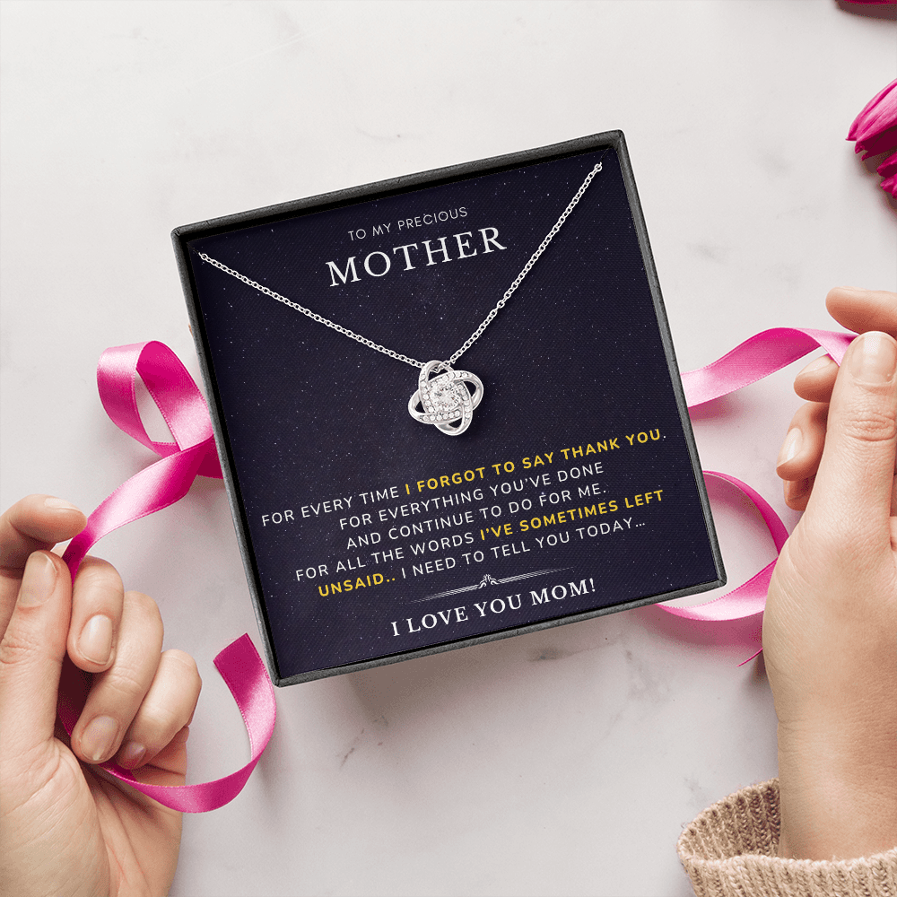 To my Mother - I forgot to say - Love Knot Necklace