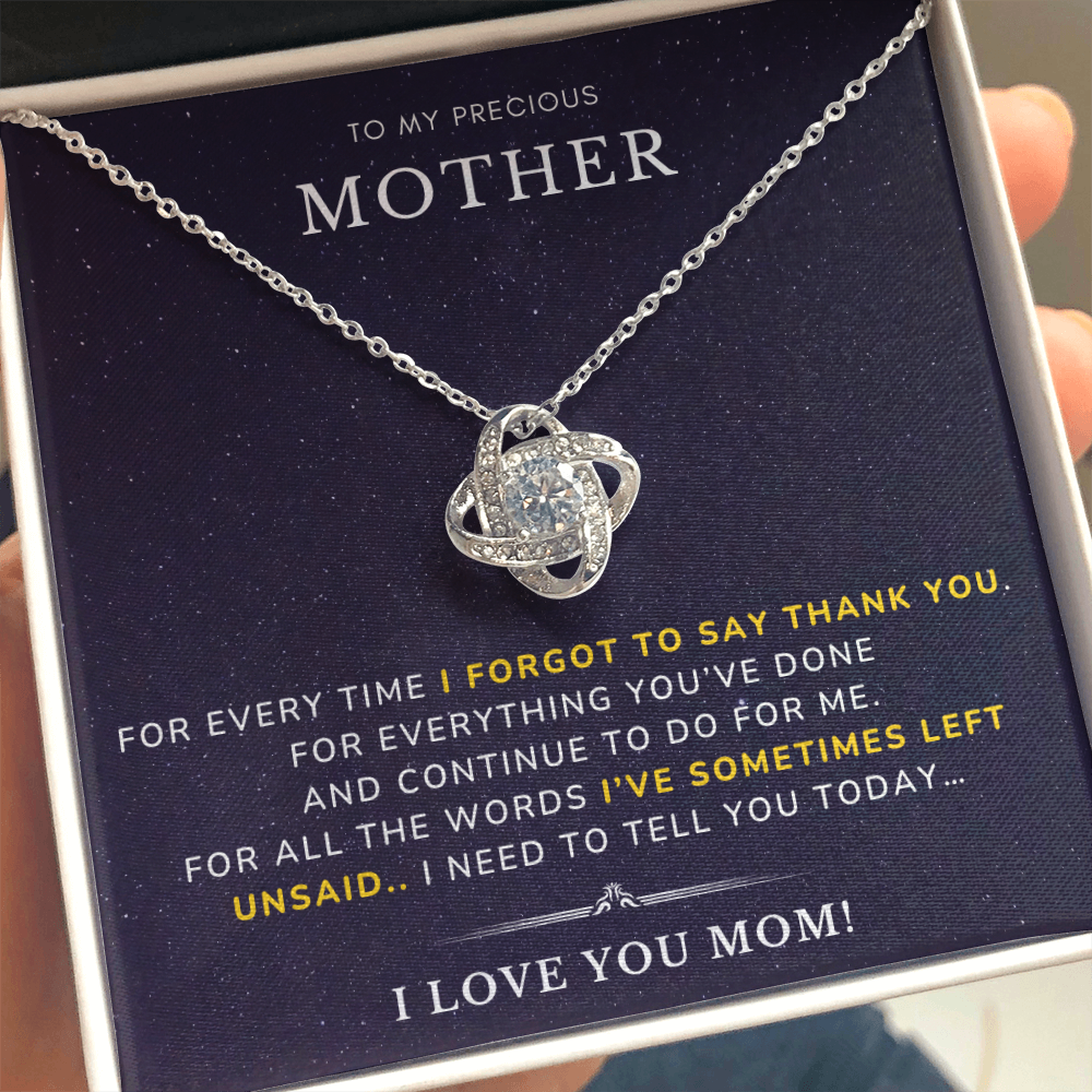 To my Mother - I forgot to say - Love Knot Necklace