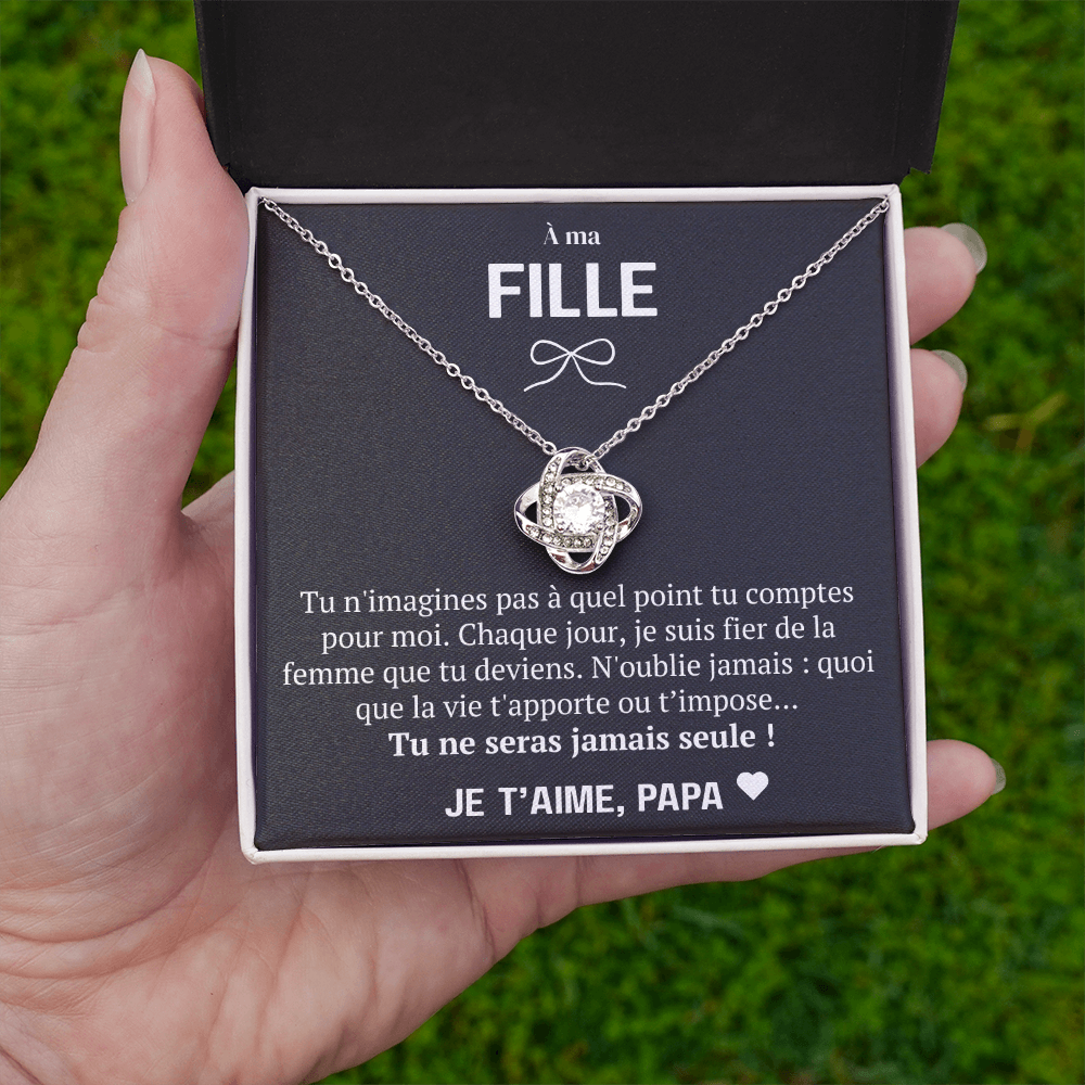 À ma Fille - Je suis fier de toi - Collier Love Knot
