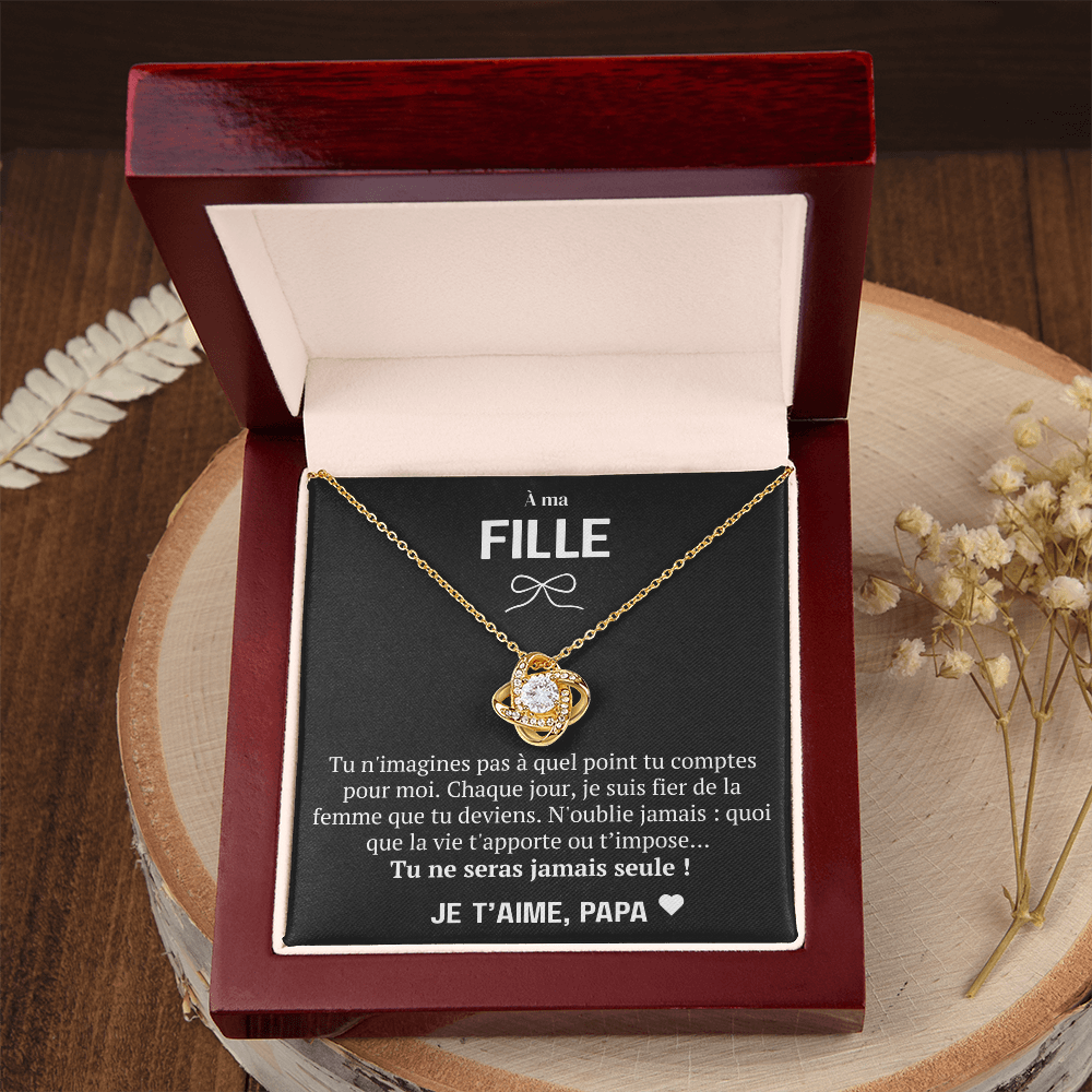 À ma Fille - Je suis fier de toi - Collier Love Knot