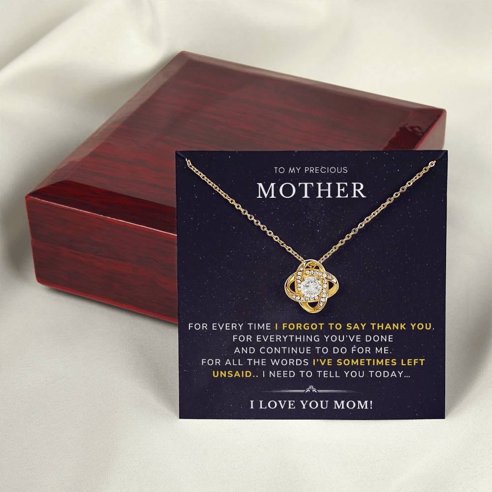 To my Mother - I forgot to say - Love Knot Necklace