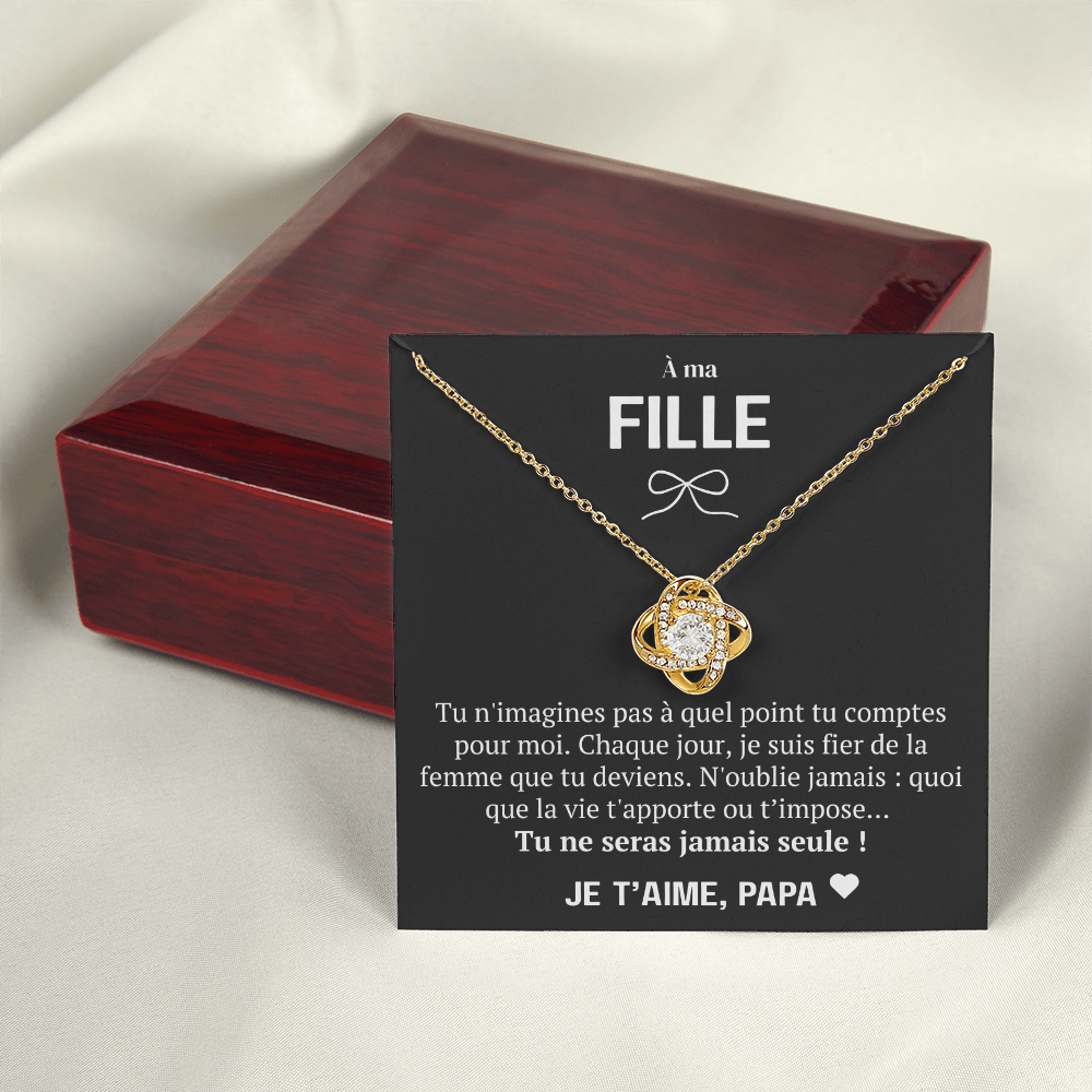 À ma Fille - Je suis fier de toi - Collier Love Knot