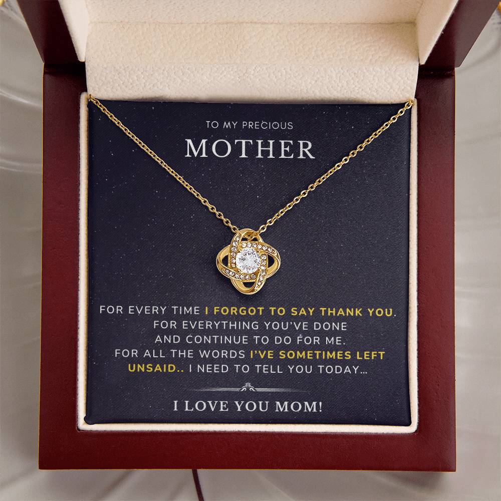 To my Mother - I forgot to say - Love Knot Necklace