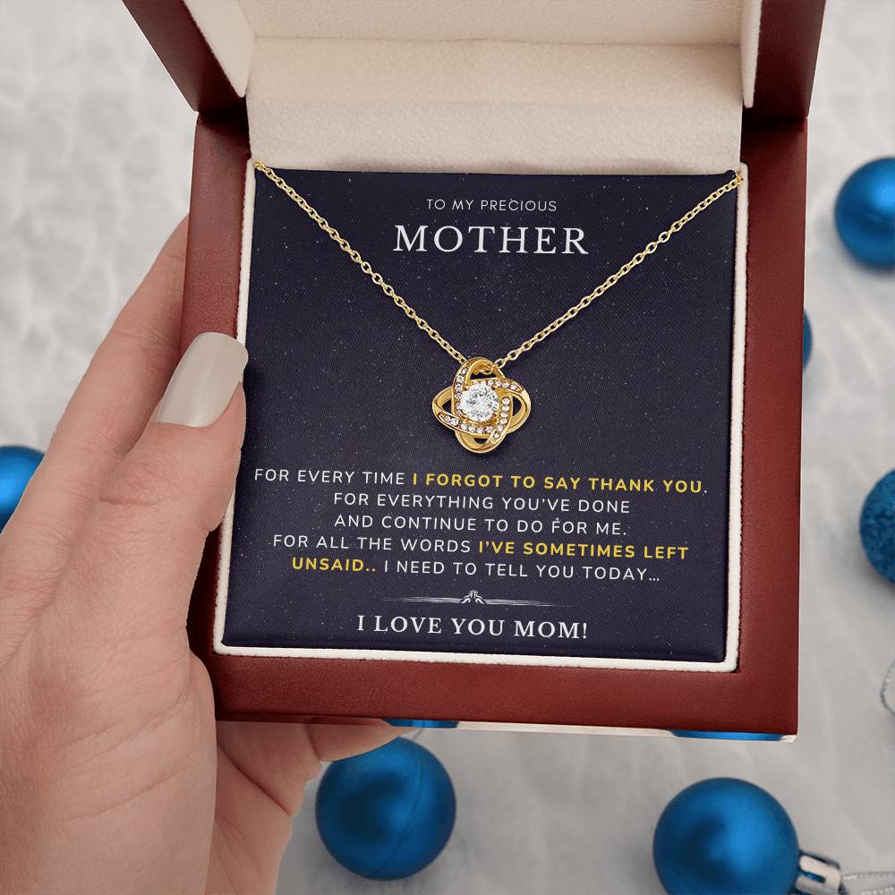 To my Mother - I forgot to say - Love Knot Necklace