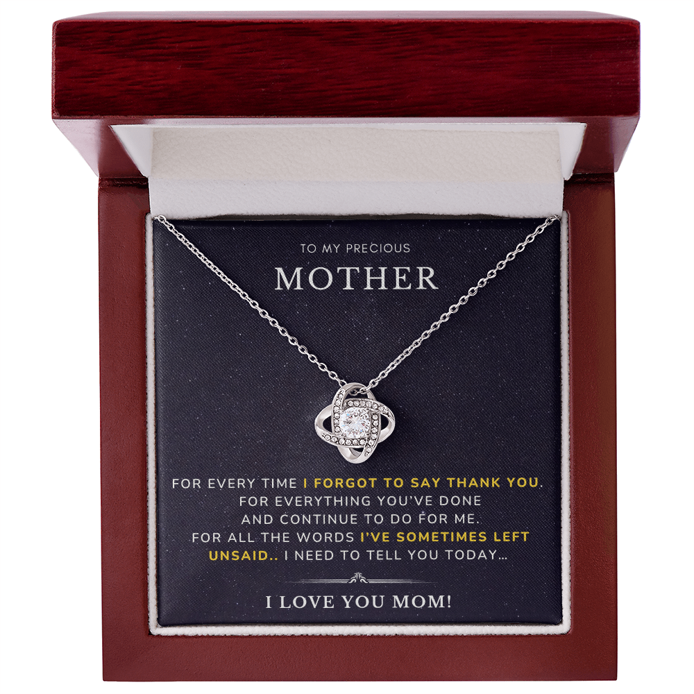 To my Mother - I forgot to say - Love Knot Necklace