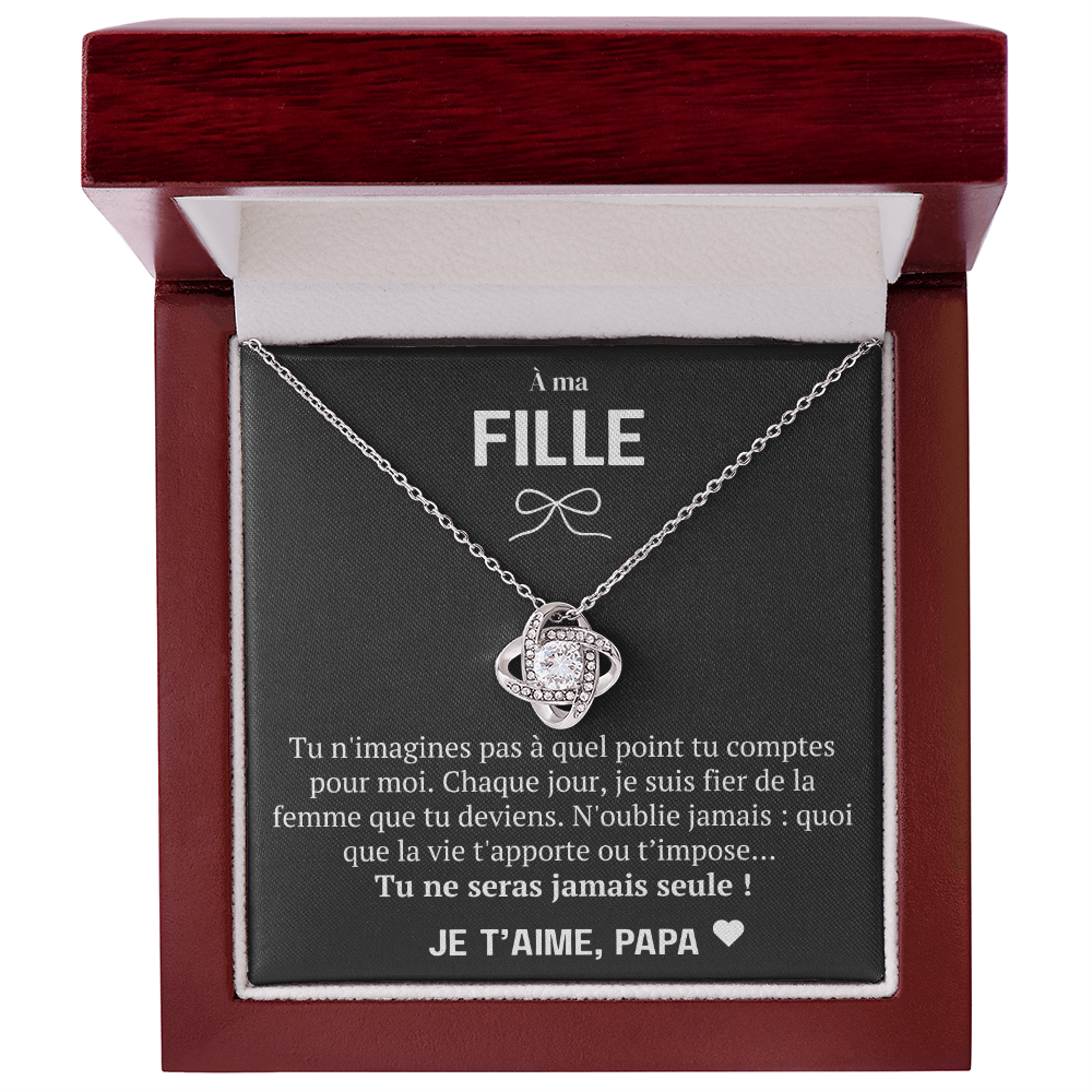 À ma Fille - Je suis fier de toi - Collier Love Knot