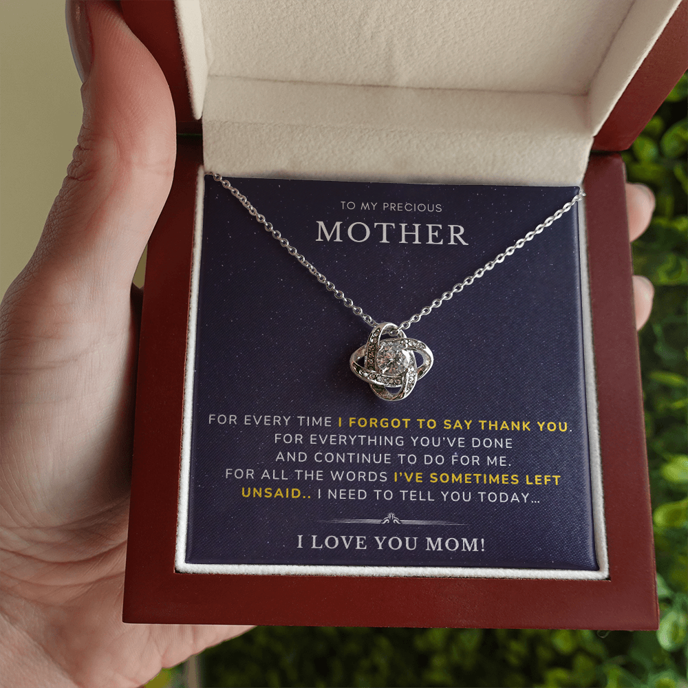 To my Mother - I forgot to say - Love Knot Necklace