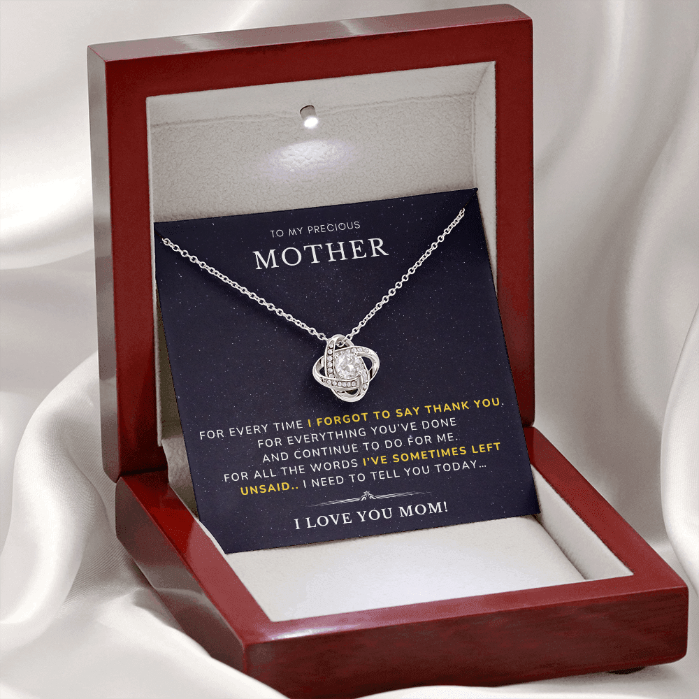 To my Mother - I forgot to say - Love Knot Necklace