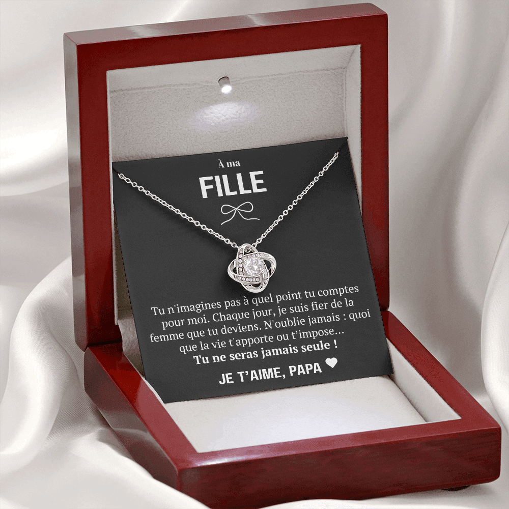 À ma Fille - Je suis fier de toi - Collier Love Knot
