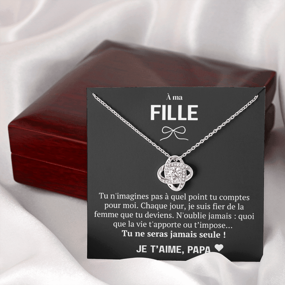 À ma Fille - Je suis fier de toi - Collier Love Knot