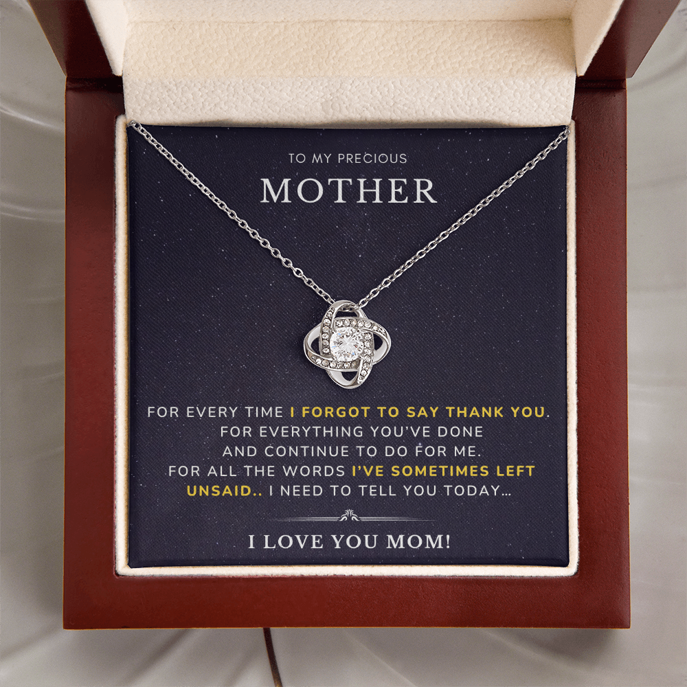 To my Mother - I forgot to say - Love Knot Necklace