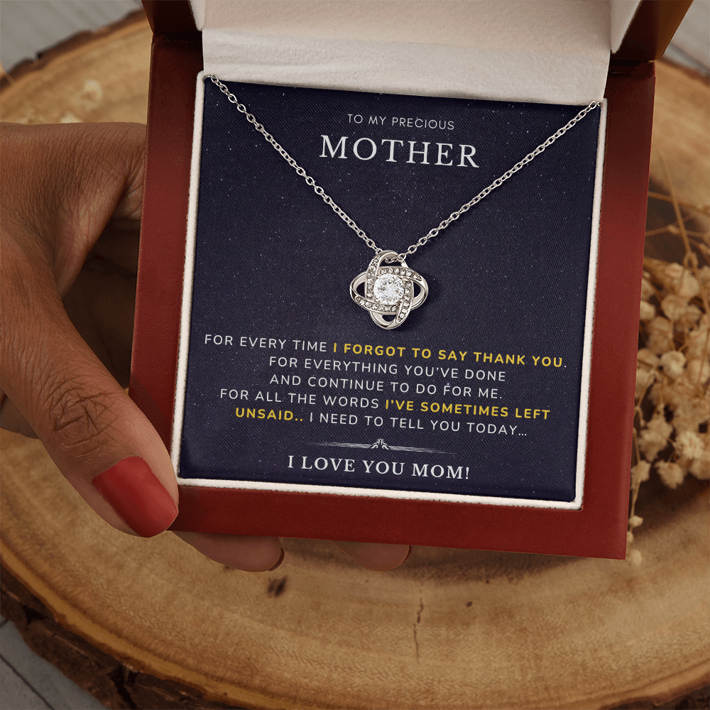 To my Mother - I forgot to say - Love Knot Necklace