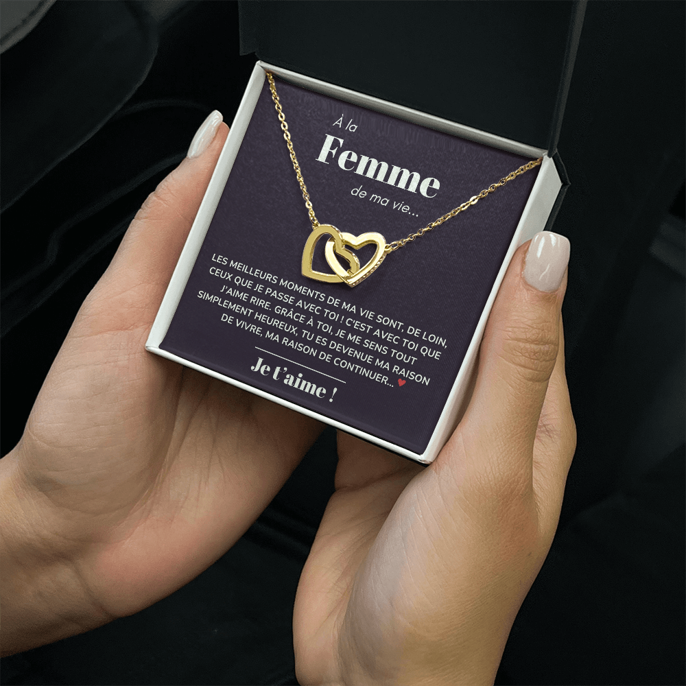 À ma Femme - Ma raison de vivre - Collier "Cœurs entrelacés"