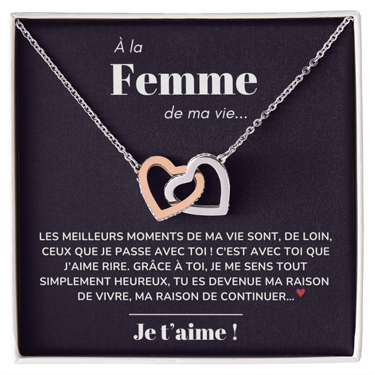 À ma Femme - Ma raison de vivre - Collier "Cœurs entrelacés"