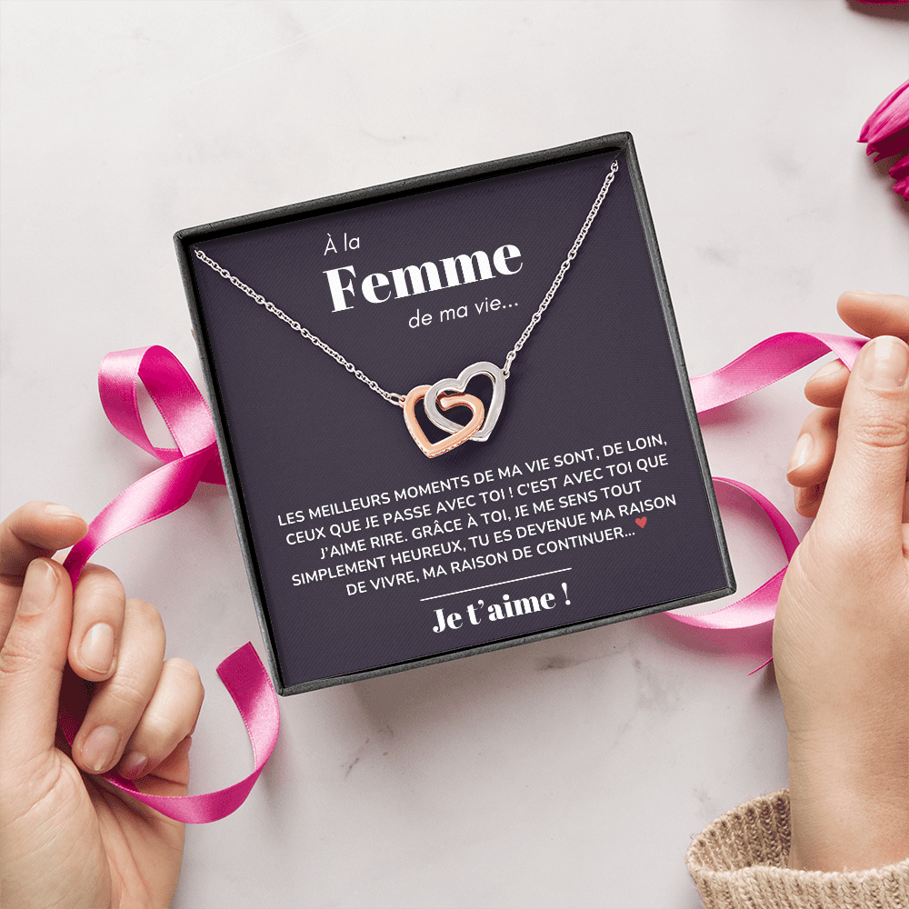 À ma Femme - Ma raison de vivre - Collier "Cœurs entrelacés"