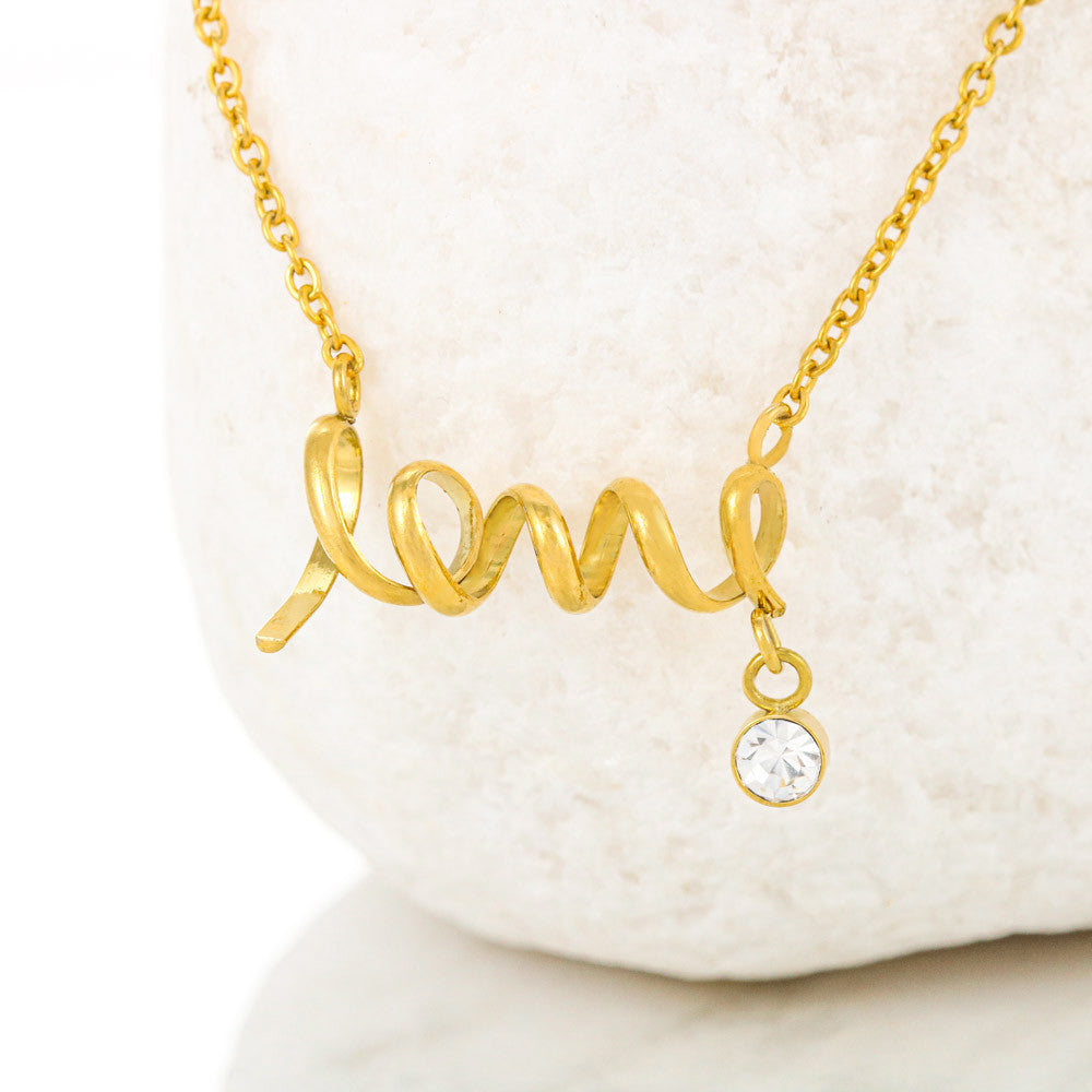 To my Daughter - My greatest gift - Scripted Love Necklace