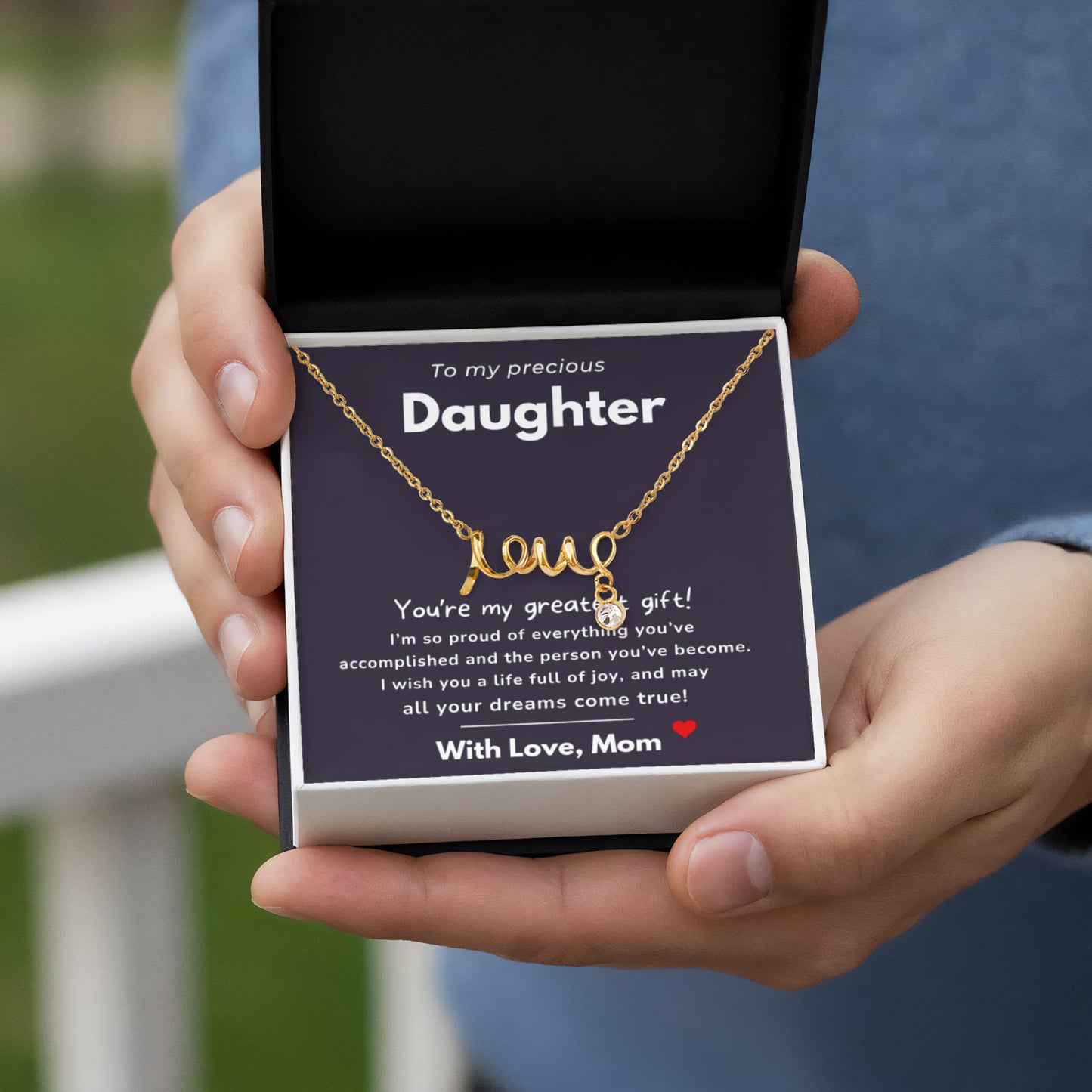 To my Daughter - My greatest gift - Scripted Love Necklace