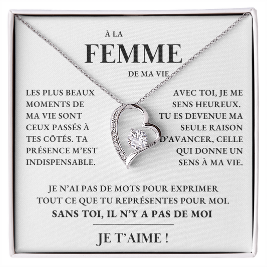 À ma Femme - Sans toi, pas de moi - Collier Forever Love