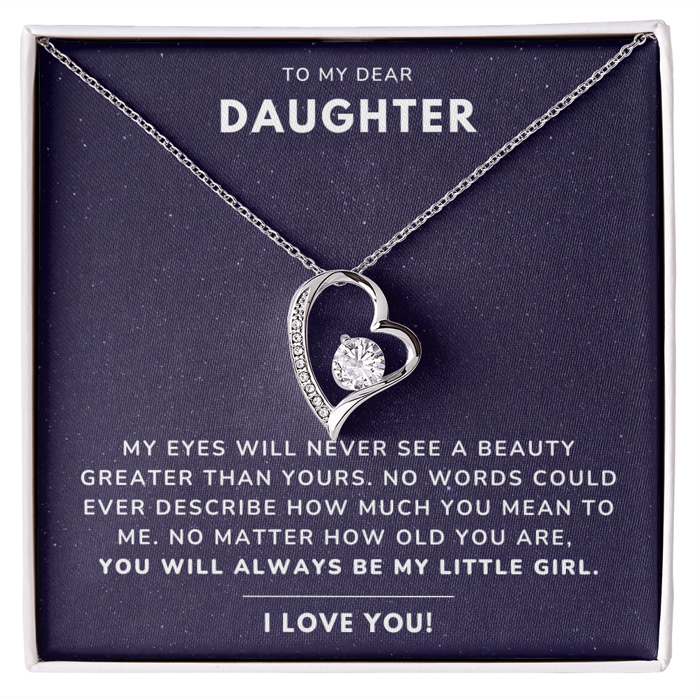 To my daughter - Always be my little girl - Forever Love Necklace