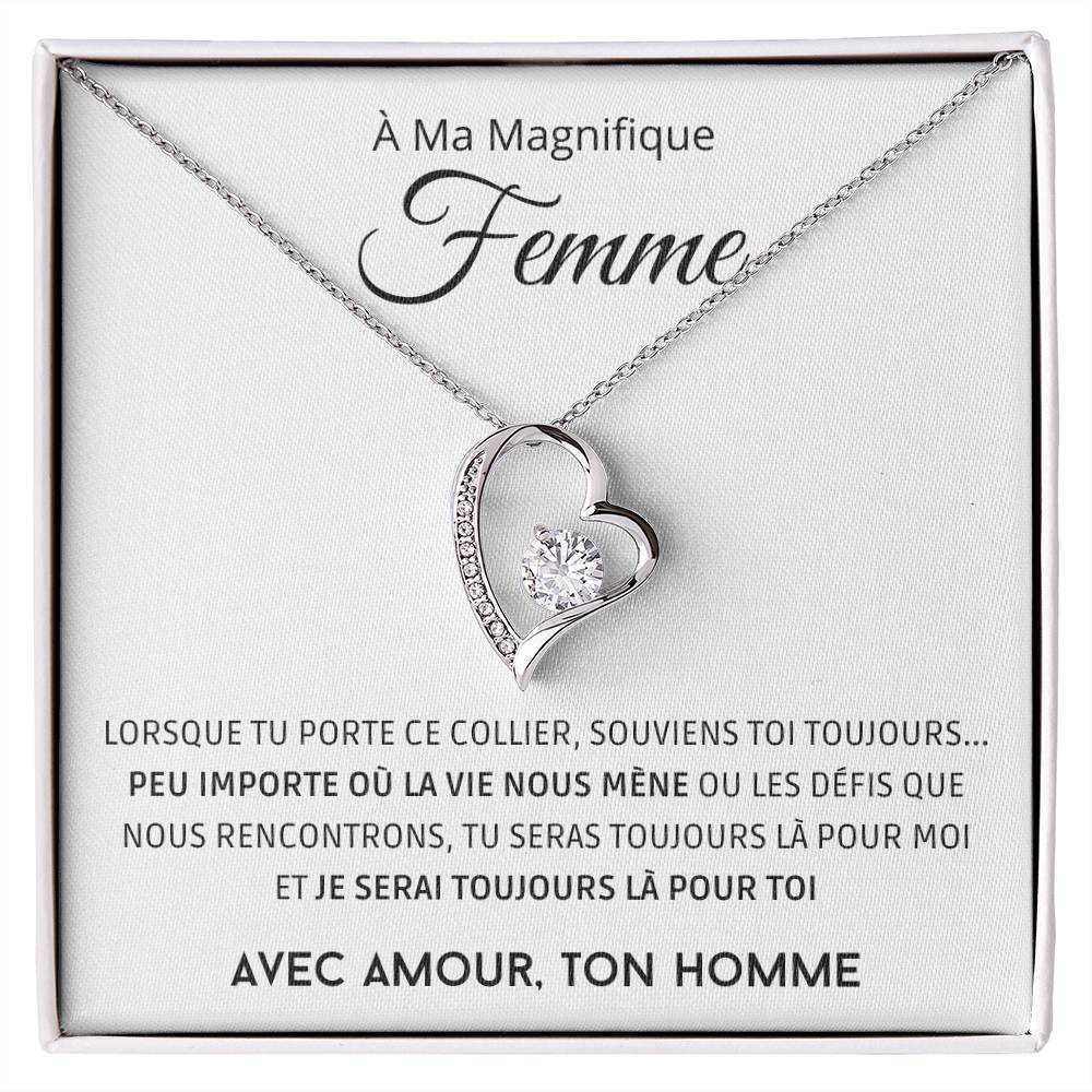 À ma Femme - Souviens toi toujours - Collier Forever Love