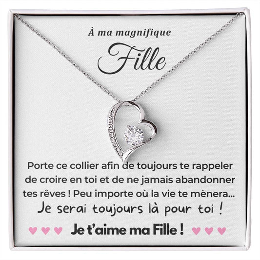 À ma Fille - Peu importe où... - Collier Forever Love