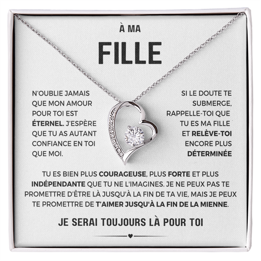 À ma Fille - Amour éternel - Collier Forever Love