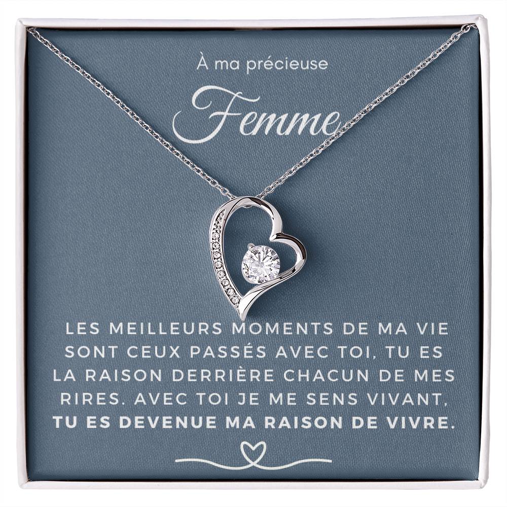 À ma Femme - Ma raison de vivre - Collier Forever Love