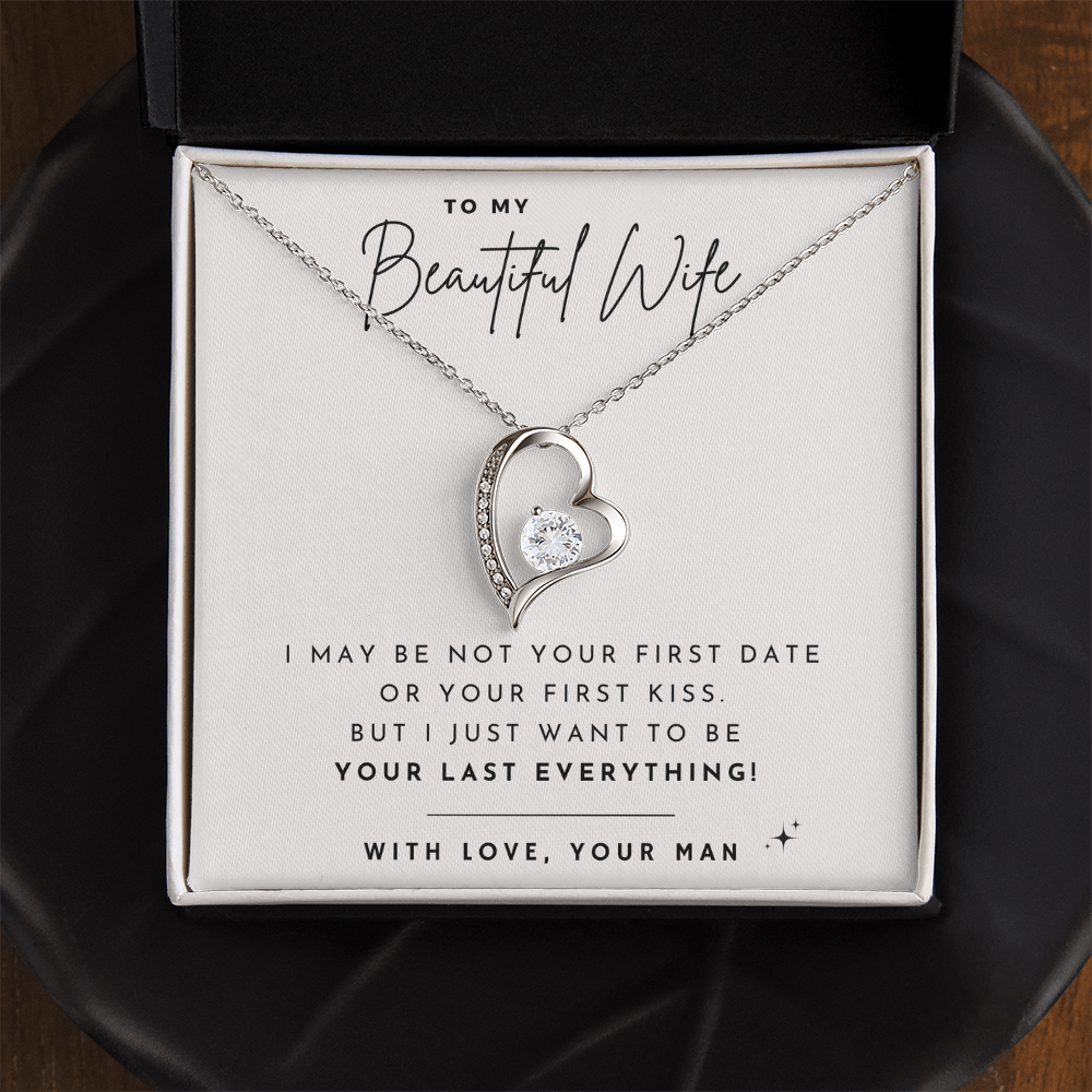 To my Wife - Not your first - Forever Love Necklace
