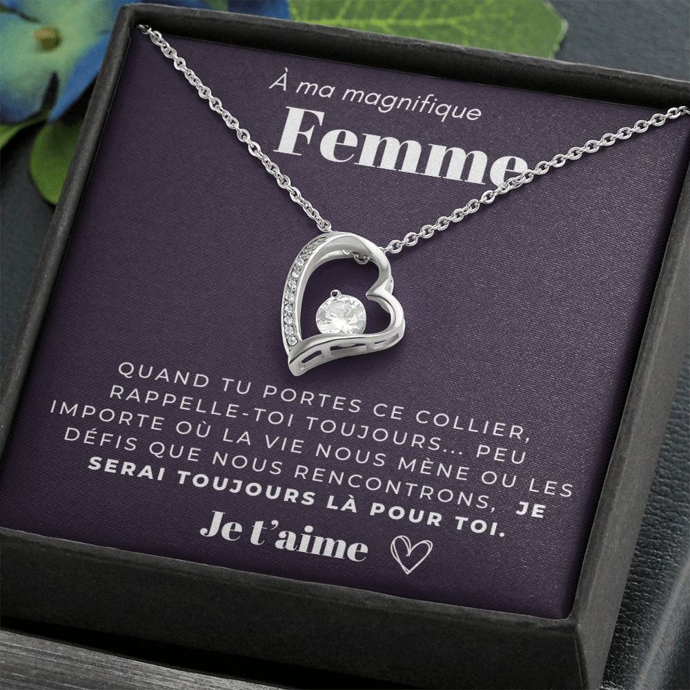 À ma Femme - Je serai toujours là - Collier Forever Love