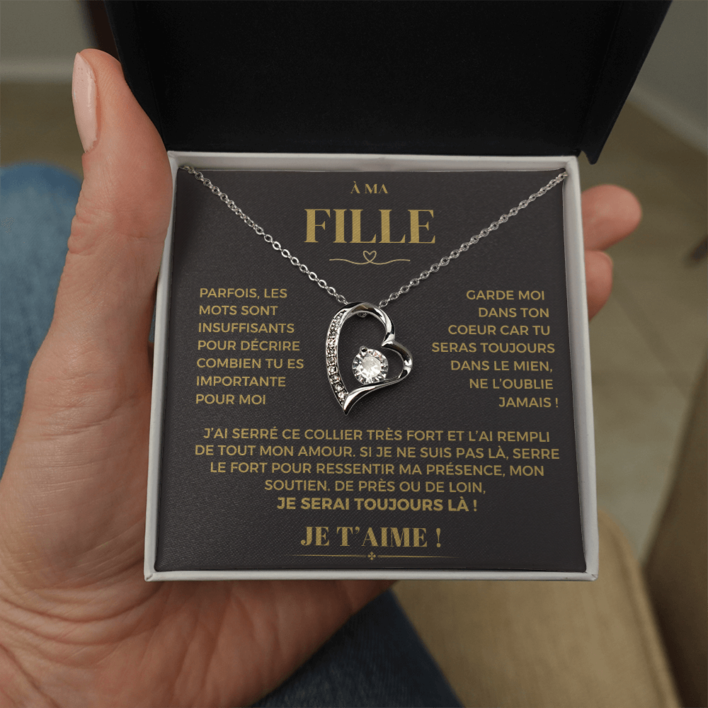 À ma Fille - Garde moi dans ton coeur - Collier Forever Love