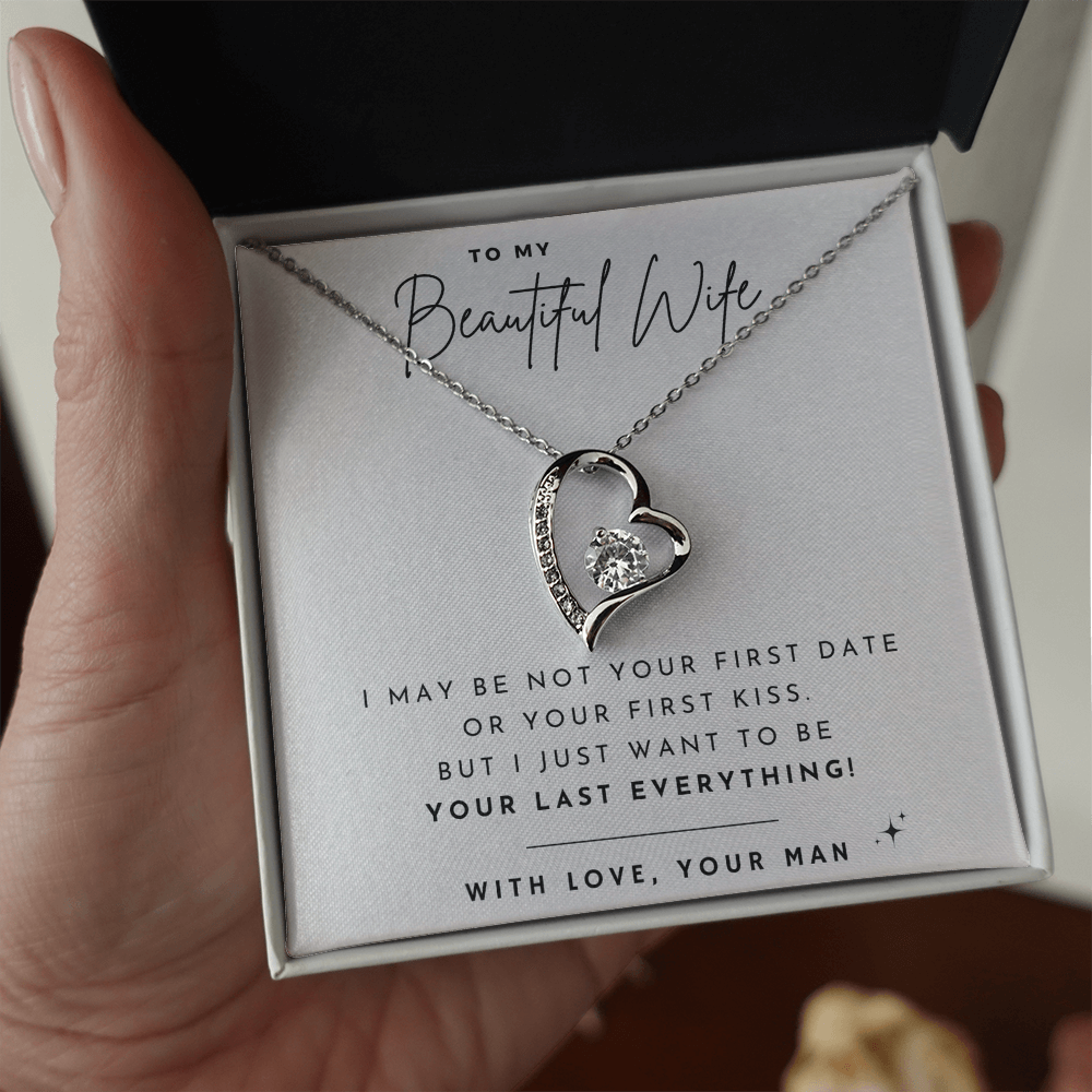 To my Wife - Not your first - Forever Love Necklace